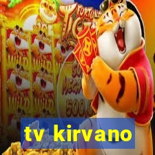 tv kirvano